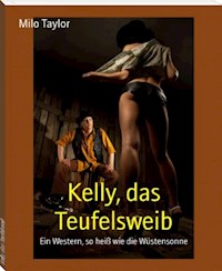 Kelly, das Teufelsweib - Milo Taylor - E-Book