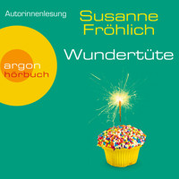 Wundertüte - Susanne Fröhlich - E-Book + Hörbuch