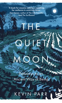 The Quiet Moon - Kevin Parr - E-Book