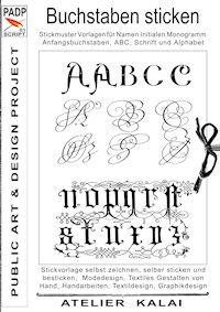 PADP-Script 001: Buchstaben sticken -  - E-Book