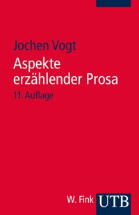 Aspekte erzählender Prosa - Jochen Vogt - E-Book