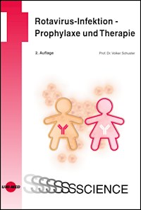 Rotavirus-Infektion - Prophylaxe und Therapie - Volker Schuster - E-Book