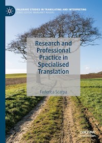 Research and Professional Practice in Specialised Translation - Federica Scarpa - E-Book