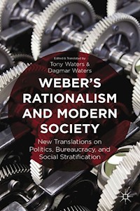 Weber's Rationalism and Modern Society -  - E-Book