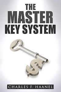The Master Key System - Charles F. - E-Book