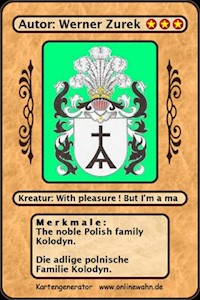 The noble Polish family Kolodyn. Die adlige polnische Familie Kolodyn. - Werner Zurek - E-Book