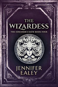 The Wizardess - Jennifer Ealey - E-Book