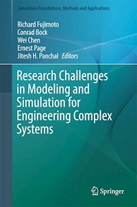 Research Challenges in Modeling and Simulation for Engineering Complex Systems -  - E-Book