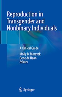 Reproduction in Transgender and Nonbinary Individuals -  - E-Book