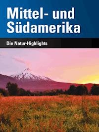 Mittel- und Südamerika - Stephan Martin Meyer - E-Book