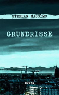 Grundrisse - Stephan Massimo - E-Book