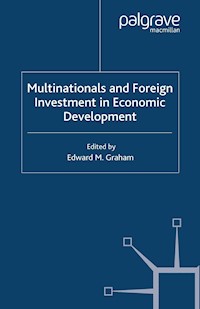 Multinationals and Foreign Investment in Economic Development -  - E-Book
