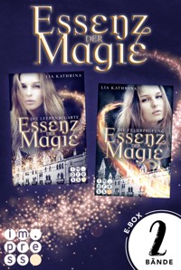 Essenz der Magie: 2 Bände in einem Bundle! - Lia Kathrina - E-Book