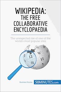 Wikipedia, The Free Collaborative Encyclopaedia - 50minutes - E-Book