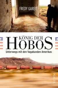 König der Hobos - Fredy Gareis - E-Book
