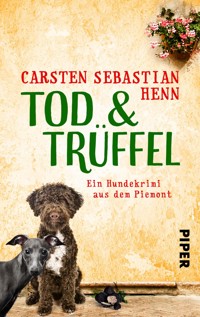 Tod & Trüffel - Carsten Sebastian Henn - E-Book
