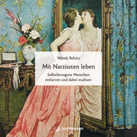 Mit Narzissten leben - Wendy Behary - E-Book + Hörbuch
