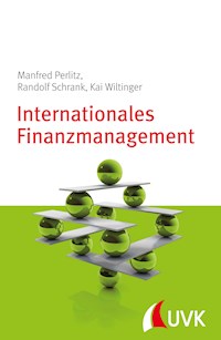 Internationales Finanzmanagement - Manfred Perlitz - E-Book