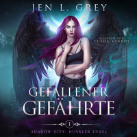 Gefallener Gefährte - Dunkler Engel Band 1 - Fantasy Hörbuch - Jen L. Grey - Hörbuch