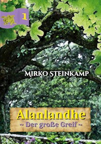 Alanlandhe - Mirko Steinkamp - E-Book
