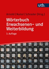 Wörterbuch Erwachsenen- und Weiterbildung -  - E-Book