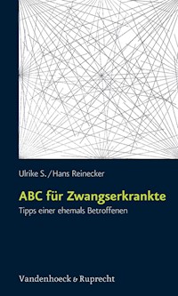 ABC für Zwangserkrankte - Ulrike S. - E-Book