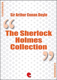 The Sherlock Holmes Collection - Arthur Conan Doyle - E-Book