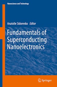 Fundamentals of Superconducting Nanoelectronics -  - E-Book