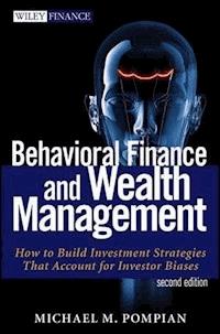 Behavioral Finance and Wealth Management - Michael M. Pompian - E-Book