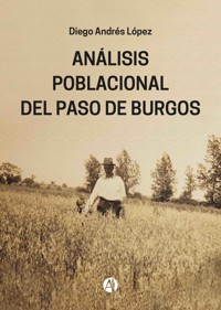 Análisis poblacional del Paso de Burgos - Diego Andrés López - E-Book
