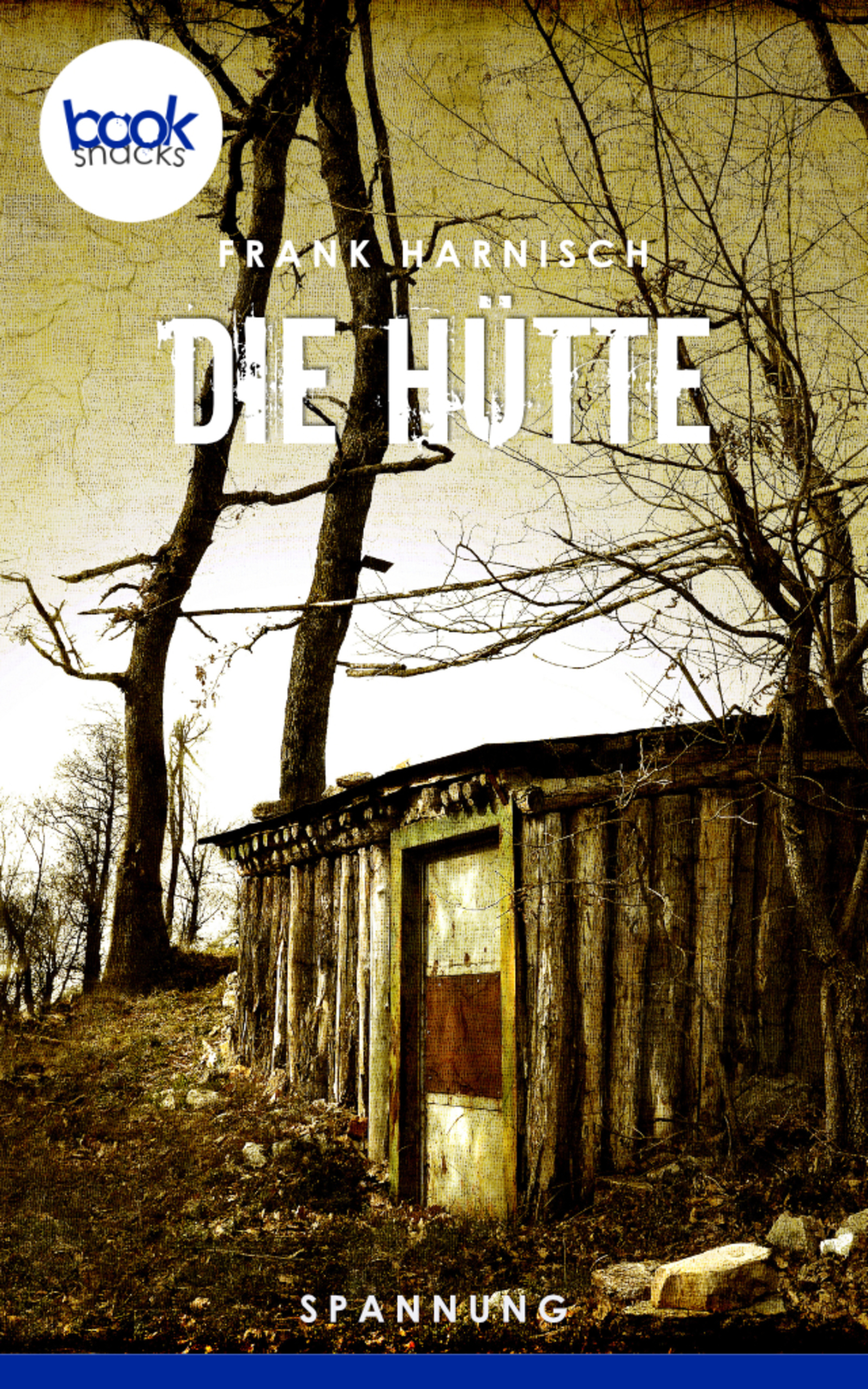 Die Hütte - Frank Harnisch - E-Book