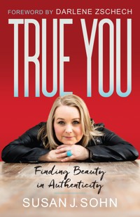 True You - Susan Sohn - E-Book