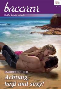 Achtung, heiß und sexy! - Maureen Child - E-Book