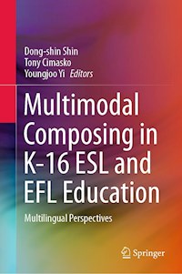 Multimodal Composing in K-16 ESL and EFL Education -  - E-Book