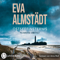 Ostseefinsternis - Kommissarin Pia Korittki 19 (ungekürzt) - Eva Almstädt - Hörbuch
