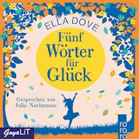 Fünf Wörter für Glück - Ella Dove - Hörbuch
