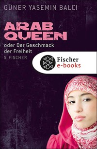 ArabQueen - Güner Yasemin Balci - E-Book