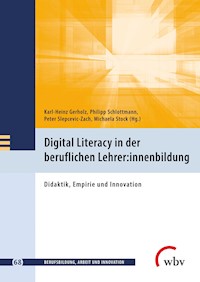 Digital Literacy in der beruflichen Lehrer:innenbildung -  - kostenlos E-Book
