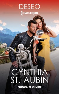 Nunca te olvidé - Cynthia St. Aubin - E-Book