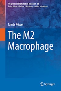 The M2 Macrophage - Tamás Röszer - E-Book