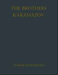 The Brothers Karamazov - Fyodor Dostoyevsky - E-Book