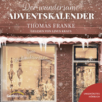 Der wundersame Adventskalender - Thomas Franke - Hörbuch