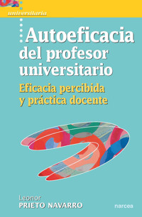 Autoeficacia del profesor universitario - Leonor Prieto Navarro - E-Book