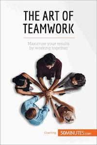 The Art of Teamwork - 50minutes - E-Book