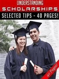 Understanding Scholarships - Jeannine Hill - E-Book