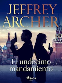 El undécimo mandamiento - Jeffrey Archer - E-Book