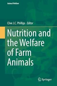 Nutrition and the Welfare of Farm Animals - - E-Book