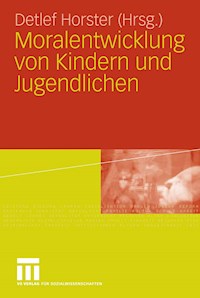 Moralentwicklung von Kindern und Jugendlichen -  - E-Book