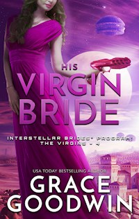 His Virgin Bride - Grace Goodwin - E-Book