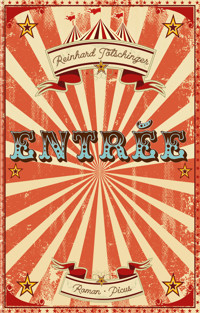 Entrée - Reinhard Tötschinger - E-Book